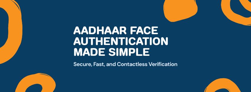 Aadhaar Face Authentication